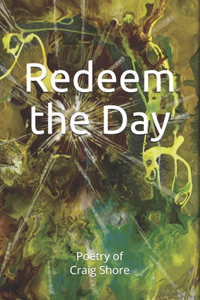 Redeem the day!