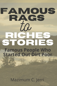 Famous Rags to Riches Stories