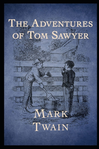 The Adventures of Tom Sawyer(Annotated Edition)