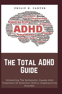 The Total ADHD Guide