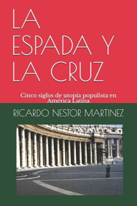 La Espada Y La Cruz