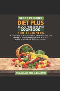 blood pressure diet +blood pressure diet cookbook for beginners