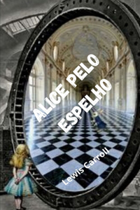 Alice pelo espelho