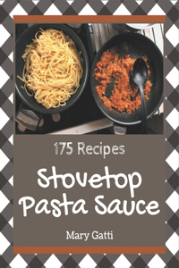 175 Stovetop Pasta Sauce Recipes