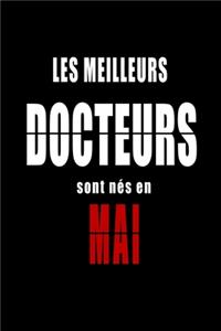 Les Meilleurs Docteurs sont nés en Mai carnet de notes