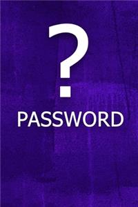 ? Password