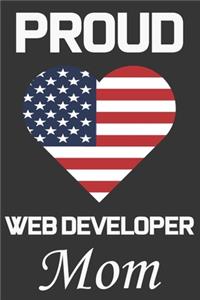 Proud Web Developer Mom: Valentine Gift, Best Gift For Web Developer Mom, Mom Gift From Her Loving Daughter & Son.