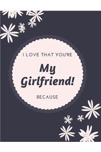 Gift Note Pad For My Girlfriend I love you Because you are My Life