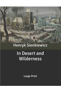 In Desert and Wilderness