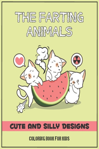 The Farting Animals Kids Coloring Book