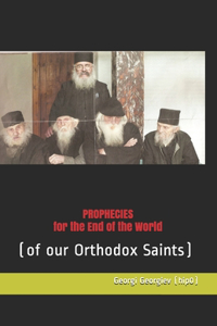 PROPHECIES for the End of the World