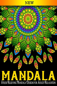 MANDALA Stress Relieving Mandala Designs for Adults Relaxation