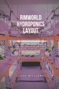 Rimworld Hydroponics Layout