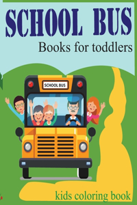 school bus books for toddlers, Kids coloring book