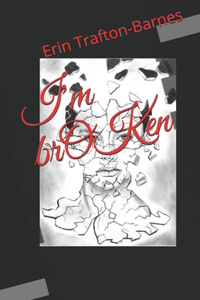 I'm brOKen