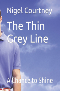 The Thin Grey Line