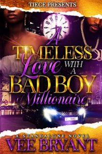 Timeless Love With A Bad Boy Millionaire