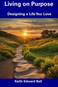 Living on Purpose