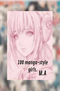 100 manga style girls