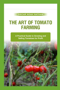 Art of Tomato Farming