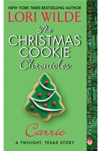 The Christmas Cookie Chronicles: Carrie