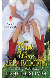 The Bride Wore Red Boots