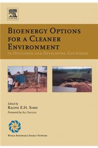 Bioenergy Options for a Cleaner Environment