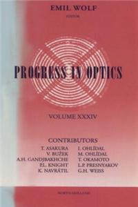 Progress in Optics Volume 34