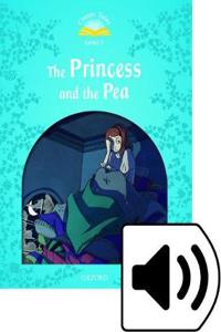 Classic Tales Second Edition: Level 1: The Princess and the Pea Audio Pack