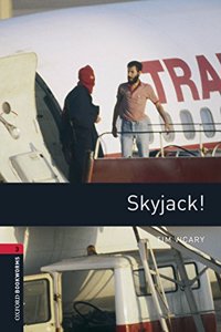 Oxford Bookworms Library: Level 3:: Skyjack! audio pack
