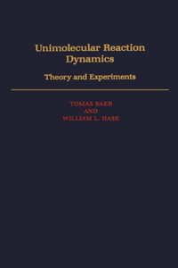 Unimolecular Reaction Dynamics
