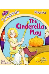 Oxford Reading Tree: Stage 5: Songbirds: the Cinderella Play