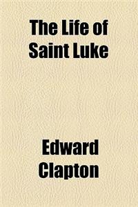 The Life of Saint Luke