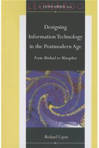 Designing Information Technology in the Postmodern Age