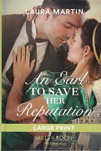An Earl To Save Her Reputation