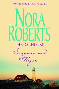 The Calhouns: Suzanna's Surrender / Megan's Mate