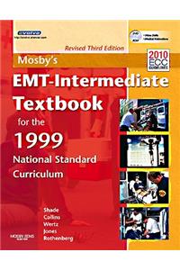 Mosby's Emt-Intermediate Textbook for the 1999 National Standard Curriculum, Revised