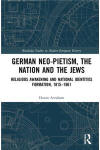 German Neo-Pietism, the Nation and the Jews