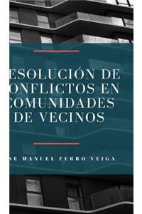 Resolucion de conflictos en comunidades de vecinos