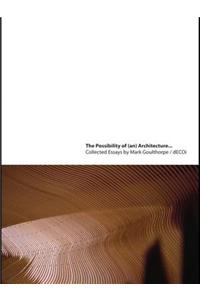 The Possibility of (an) Architecture