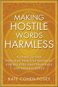 Making Hostile Words Harmless