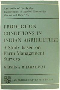 Production Conditions in Indian Agriculture