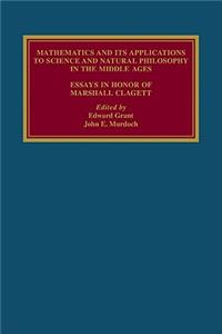 Mathematics and Its Applications to Science and Natural Philosophy in the Middle Ages