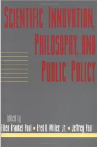 Scientific Innovation, Philosophy, and Public Policy: Volume 13, Part 2