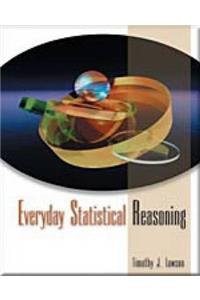 Everyday Statistical Reasoning: Possibilities and Pitfalls (with Infotrac)
