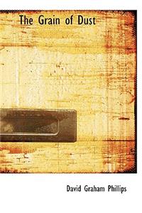 The Grain of Dust
