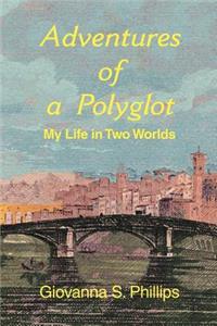 Adventures of a Polyglot