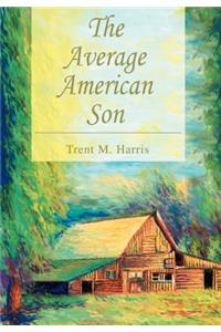The Average American Son