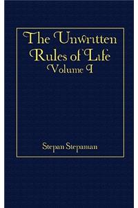 The Unwritten Rules of Life