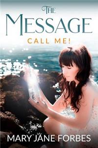 Message, Call me!
